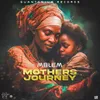 About Mothers Journey Song