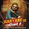 About Haryane Te Song