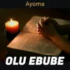 OLU EBUBE