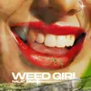WEED GIRL