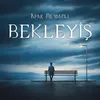 About Bekleyiş Song