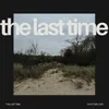 About The Last Time Song