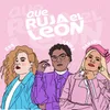 About Que Ruja el León Song