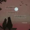 About Late night talks Song