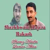 About Sherkhwani Hajera Rakarh Song