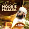 About Noor e Hamza Song