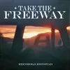 Take The Freeway