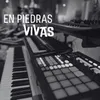 About En Piedras Vivas Song