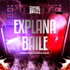 About Explana Baile Song