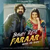 About Balam Reve Faraar Song