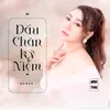 Dấu Chân Kỷ Niệm