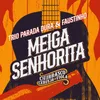 About Meiga Senhorita Song