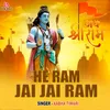 About He Ram Jai Ram Song