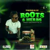 About Roots & Herbs Song