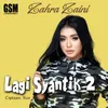 About Lagi Syantik 2 Song