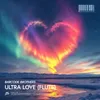 About ULTRA LOVE (Flute) Song