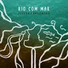 Rio Com Mar