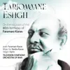 About Tarjomaane Eshgh / On the occasion of the 80th birthday of Faramarz Kiaras Song