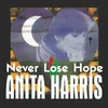 About Never Lose Hope Song