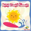 About Here Comes Summer Song