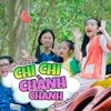 About Chi Chi Chành Chành Song