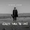 About Giants Walk the Land Song