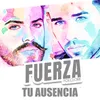 About Tu ausencia Song