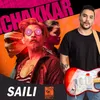 About Saili (From "Chakkar") Song