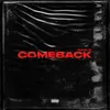 About COMEBACK Song