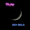 No joy