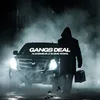 Gangs Deal