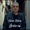 About Giderim Song