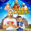 About Baba Lakkad Nath Ji - Tera Naam Song