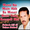 About Massi Ko Main Akh Sa Masat Bara Tang Karendi Hai Song