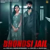 About Bhondsi Jail Song