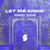 About Let Me Know Song
