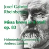 Missa brevis in d-Moll, Op. 83: I. Kyrie