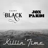 About Killin' Time Song