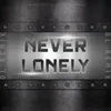About Never Lonely Song