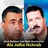 About Ala Jalha Nchrob Song