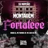 About Montagem Fortalece Song