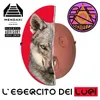 About L'esercito dei lupi Song