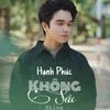 About Hạnh Phúc Không Sắc Song