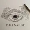 Rebel Nature