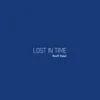 About Lost In Time Song