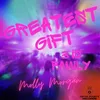 About Greatest Gift Song