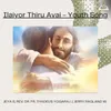 Ilaiyor Thiru Avai - Youth Song