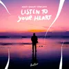 Listen To Your Heart