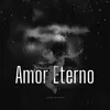 Amor Eterno