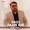 About Sadi Taan Eid Song